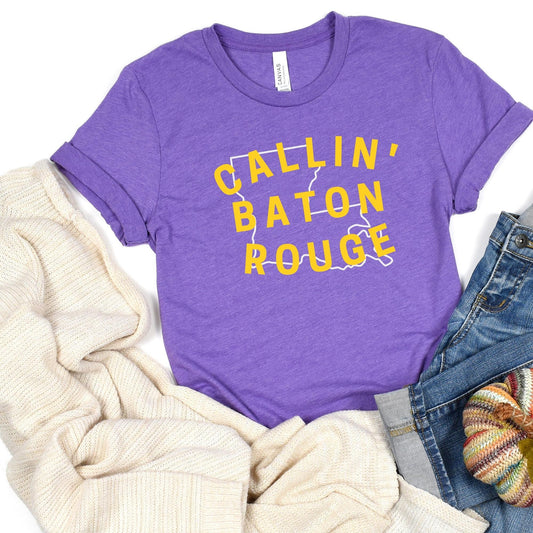 Callin' Baton Rouge T-Shirt
