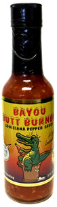 Bayou Butt Burner Louisiana Pepper Sauce