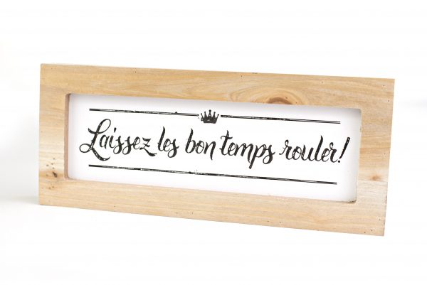 Laissez Les Bon Temps Rouler Box Sign