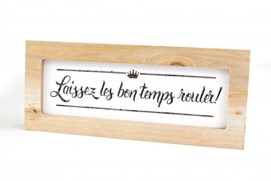 Laissez Les Bon Temps Rouler Box Sign