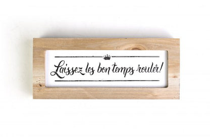 Laissez Les Bon Temps Rouler Box Sign