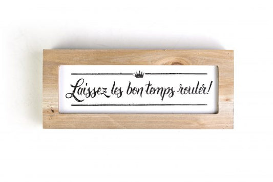 Laissez Les Bon Temps Rouler Box Sign