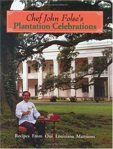 Chef John Folse's Plantation Celebrations